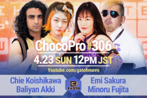 4/23（日）ChocoPro306はさくら＆藤田vsチエ＆アッキ！高梨＆もちvs沙也加＆心！メイvsミヤvs桐原！