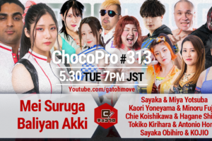 5/30（火）ChocoPro313はメイ＆アッキのBestBrosバースデースペシャル！5チーム掛け！