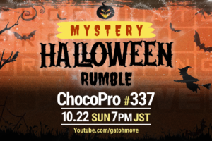 10/22（日）ChocoPro337はミステリー・ハロウィン・ランブル！